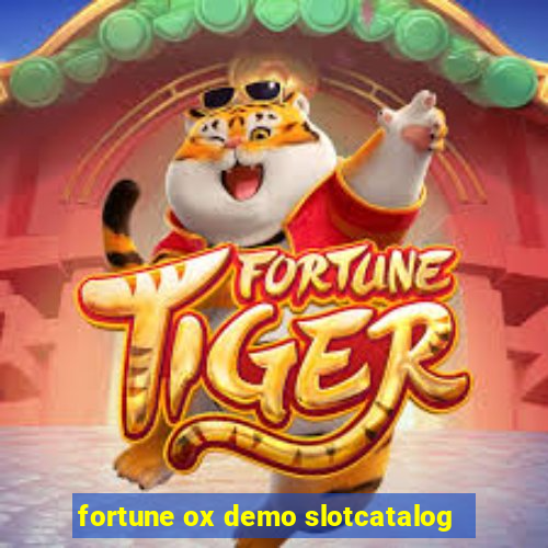 fortune ox demo slotcatalog